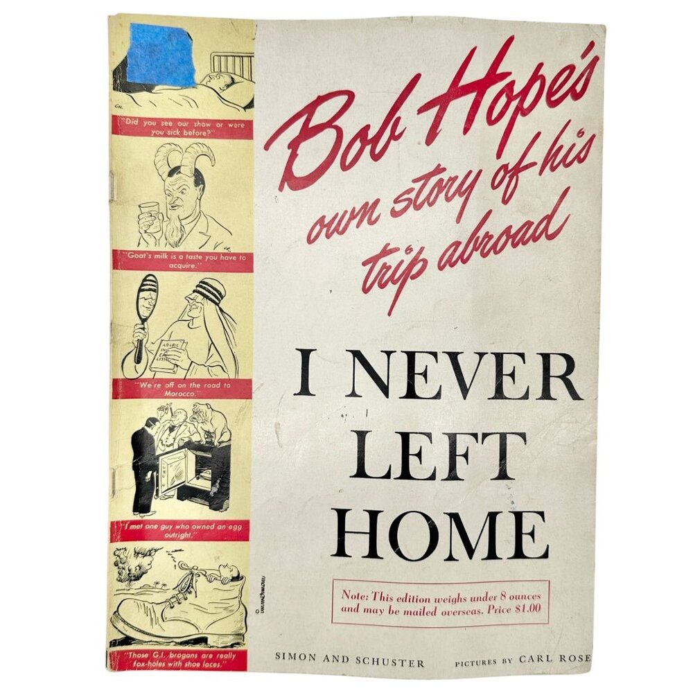 Bob Hopes Own Story I Never Left Home 1944 Paperback WWII Humorous Memoir